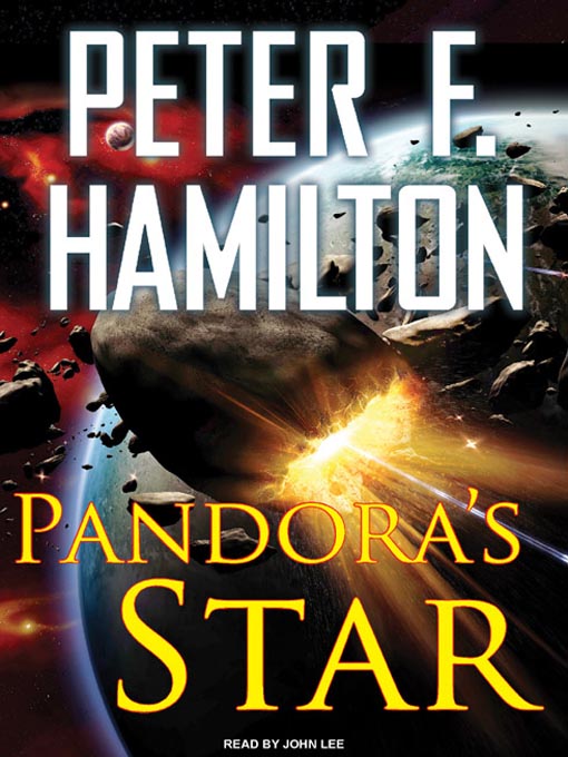 Title details for Pandora's Star by Peter F. Hamilton - Wait list